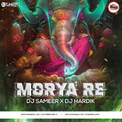 Morya Re ( Don ) -DJ Sameer X DJ Hardik ( Surat )
